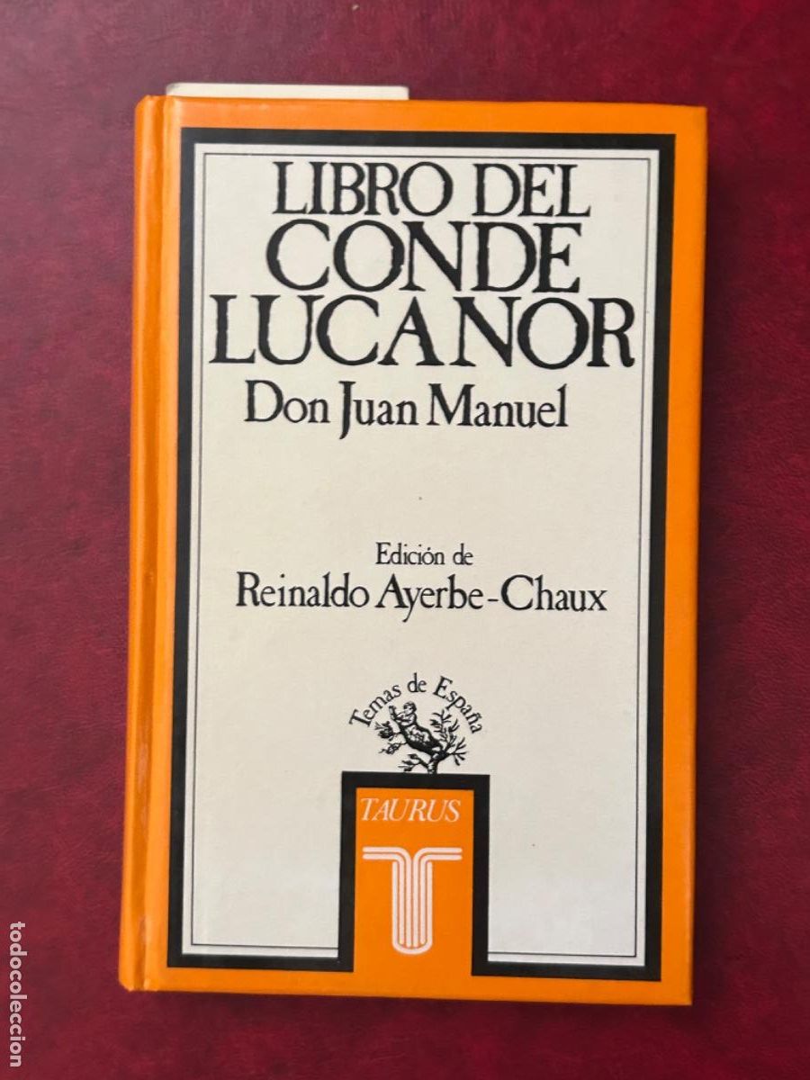 Libros de segunda mano: LIBRO DEL CONDE LUCANOR. DON JUAN MANUEL. Editorial Taurus. - Foto 1