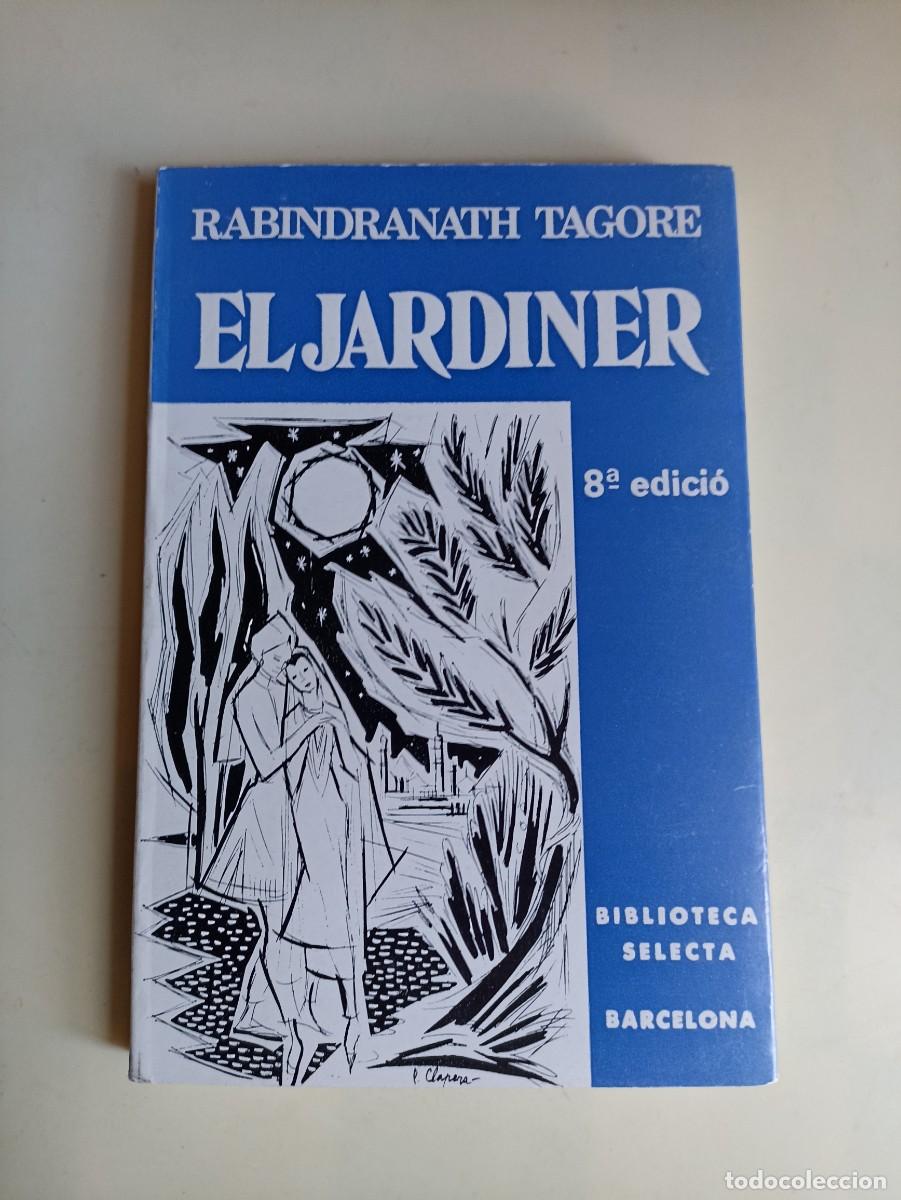 Libros de segunda mano: Rabindranath Tagore El Jardiner - Foto 1