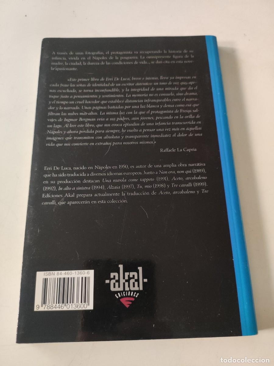 Libros de segunda mano: Aqu&iacute; no, ahora no. Erri de Luca. - Foto 2