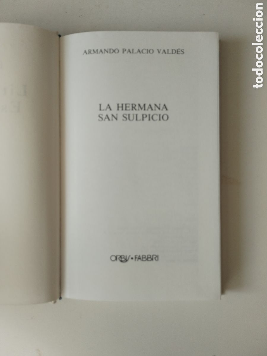 Libros de segunda mano: LA HERMANA SAN SULPICIO/ARMANDO PALACIO VALDES - Foto 2