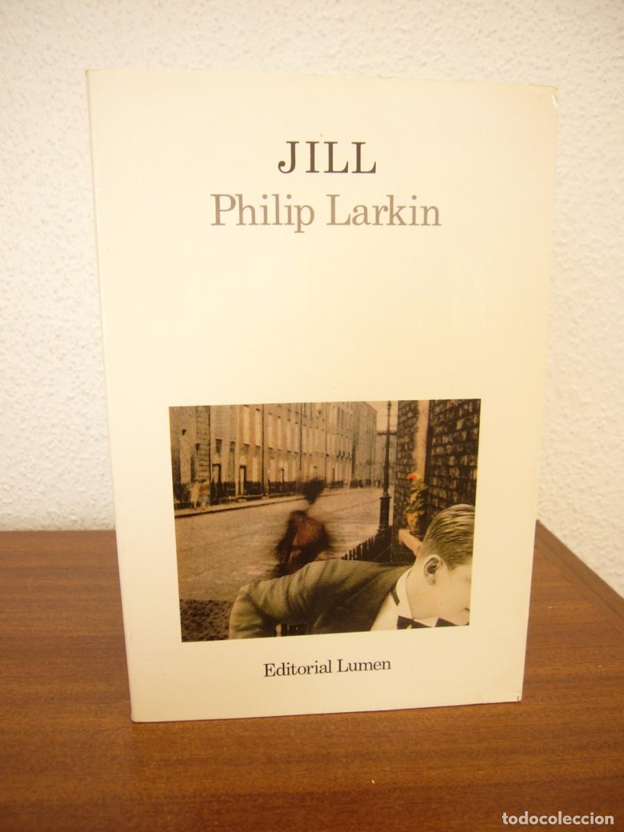 Libros de segunda mano: PHILIP LARKIN: JILL (LUMEN, 1990) COMO NUEVO - Foto 1