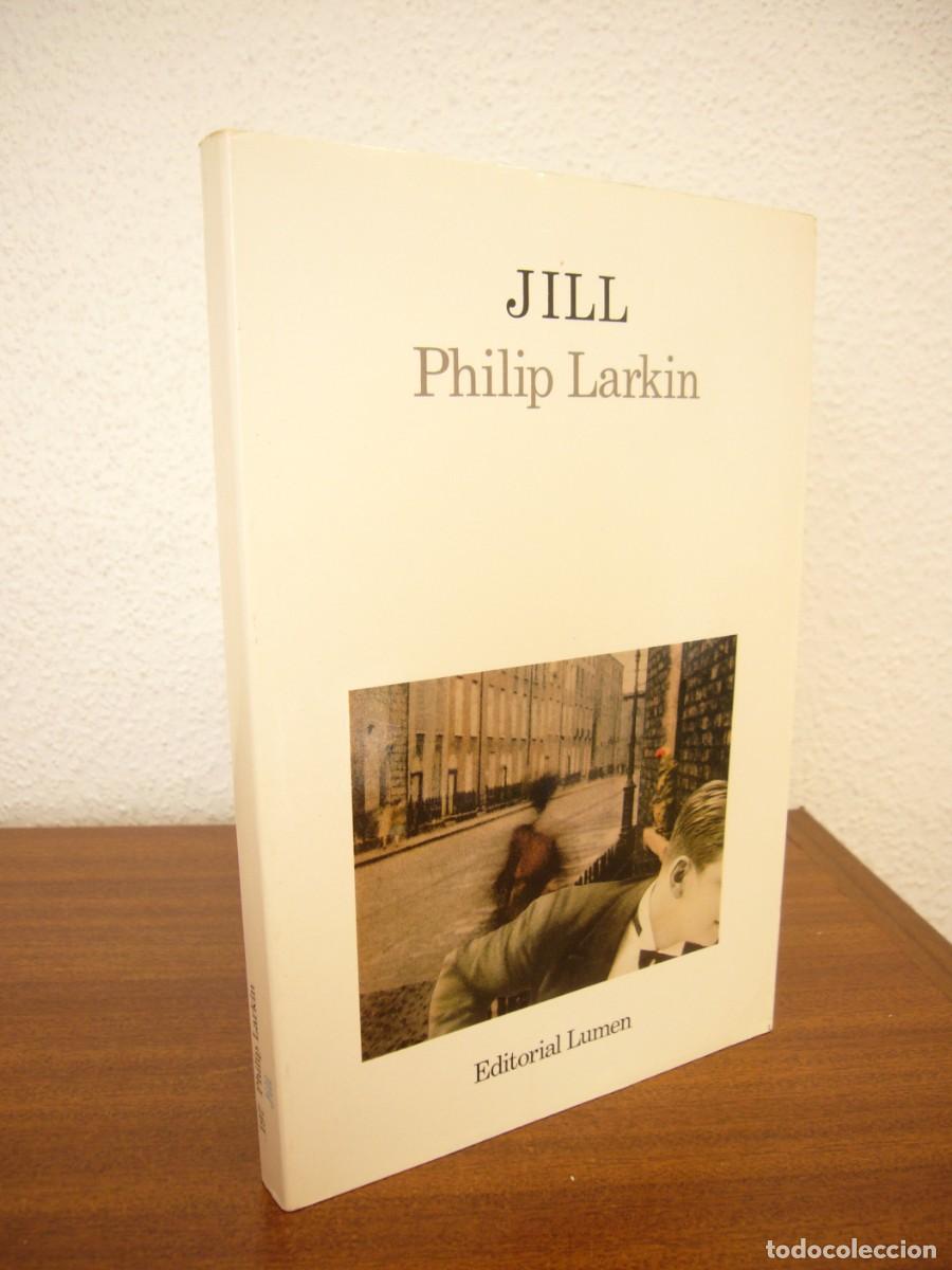 Libros de segunda mano: PHILIP LARKIN: JILL (LUMEN, 1990) COMO NUEVO - Foto 2