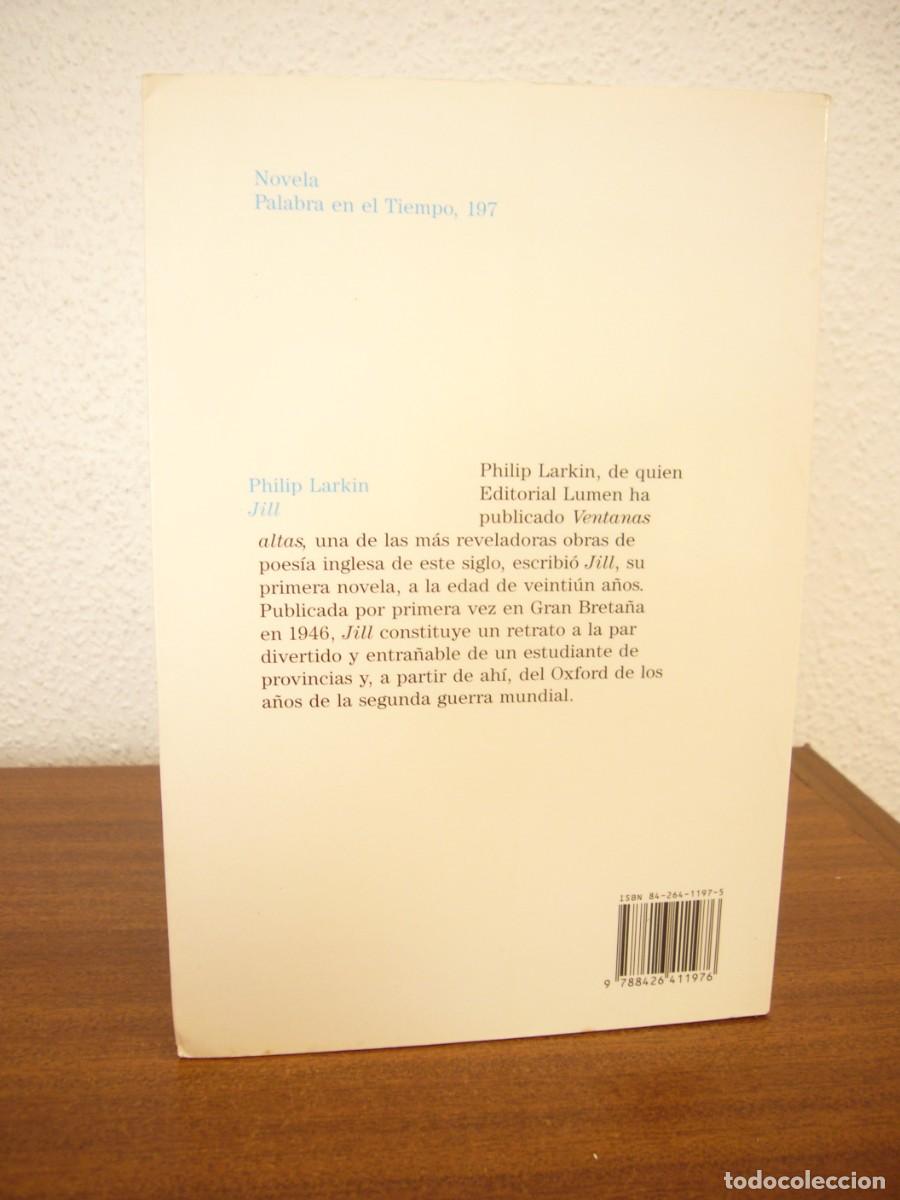 Libros de segunda mano: PHILIP LARKIN: JILL (LUMEN, 1990) COMO NUEVO - Foto 3