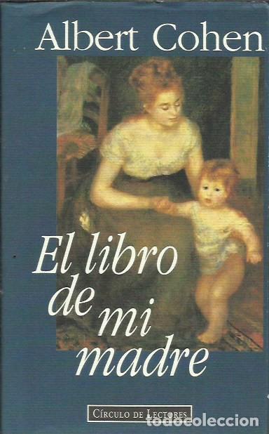 Libros de segunda mano: El libro de mi madre / Albert Cohen. - Foto 1