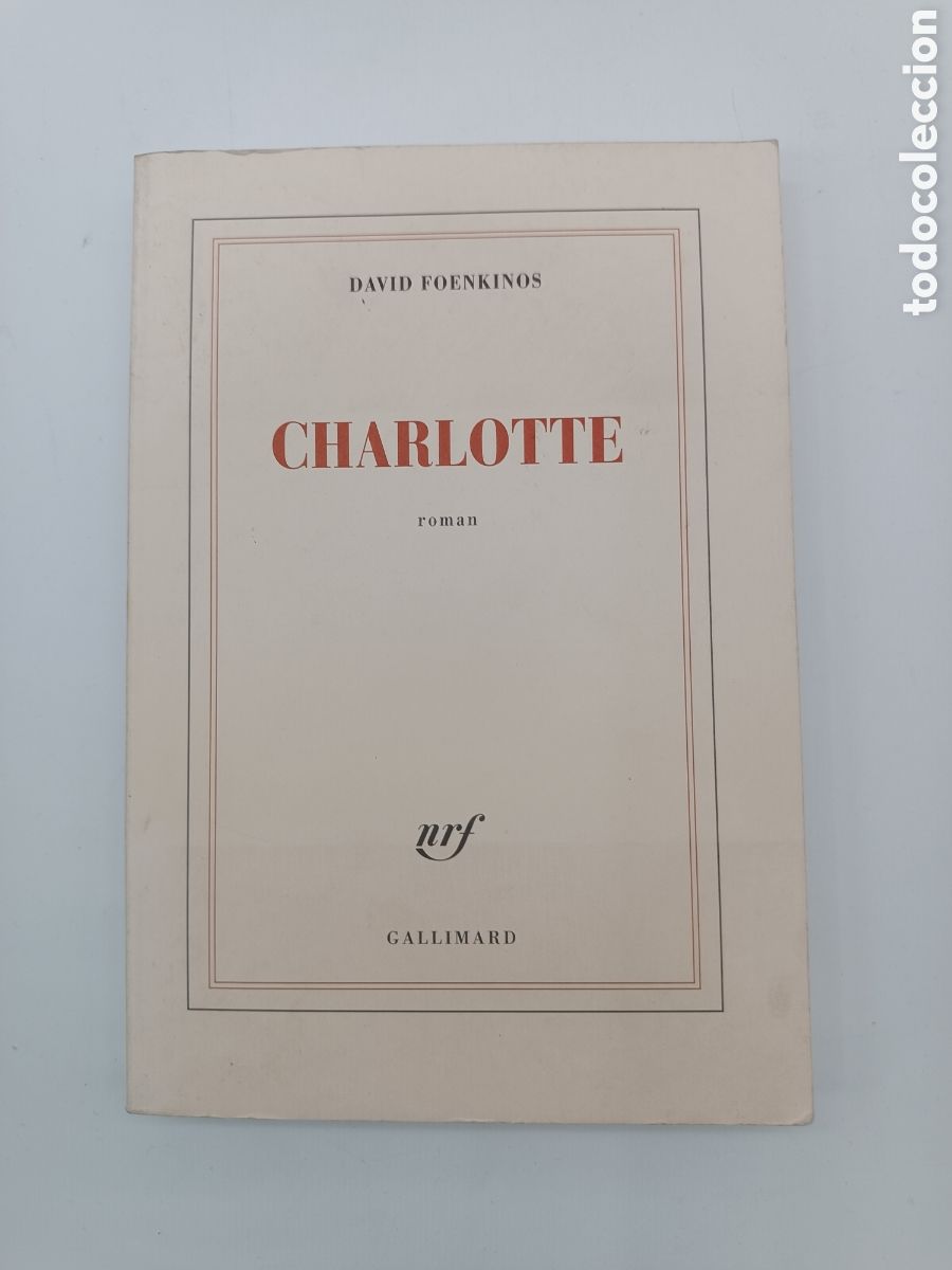 Libros de segunda mano: Charlotte David Foenkinos editado Gallimard - Foto 1