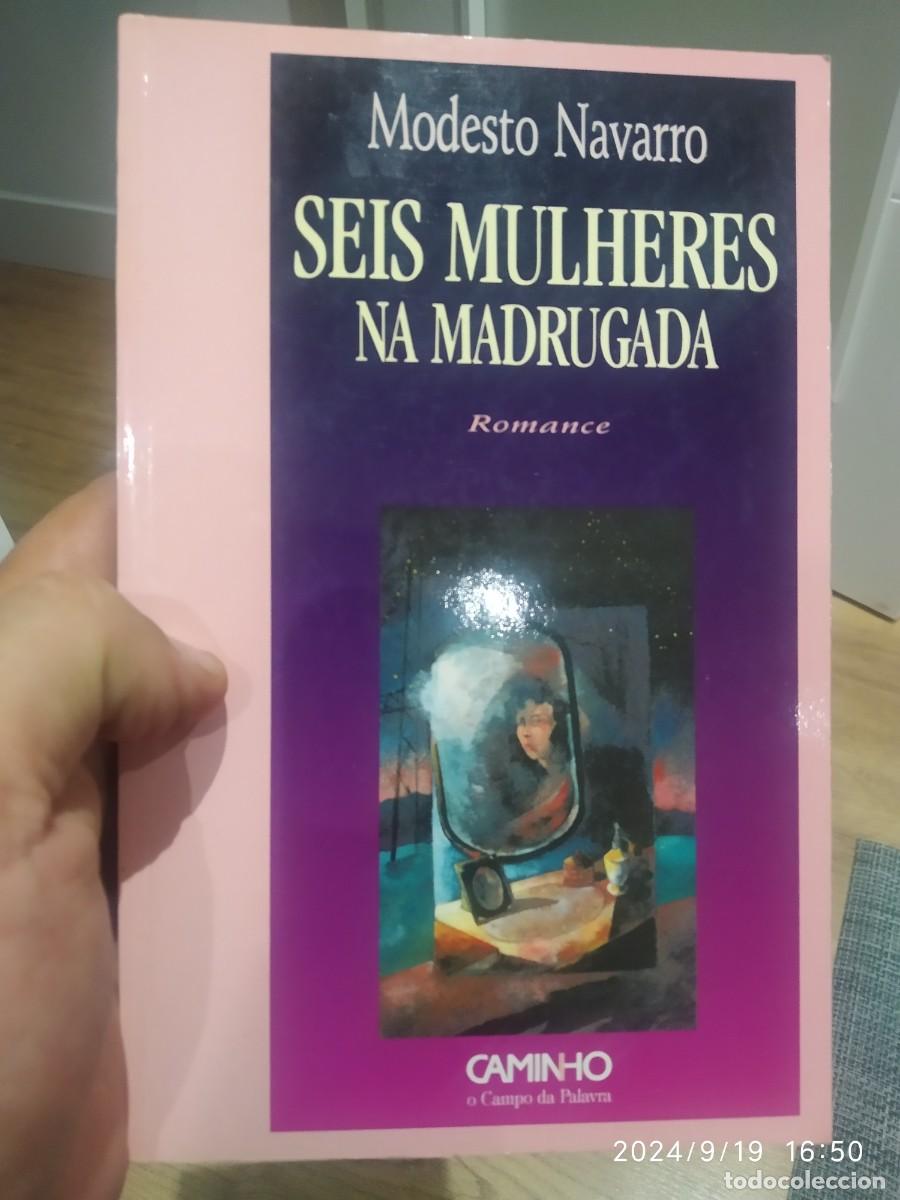 Libros de segunda mano: MODESTO NAVARRO SEIS MULHERES NA MADRUGADA - Foto 1