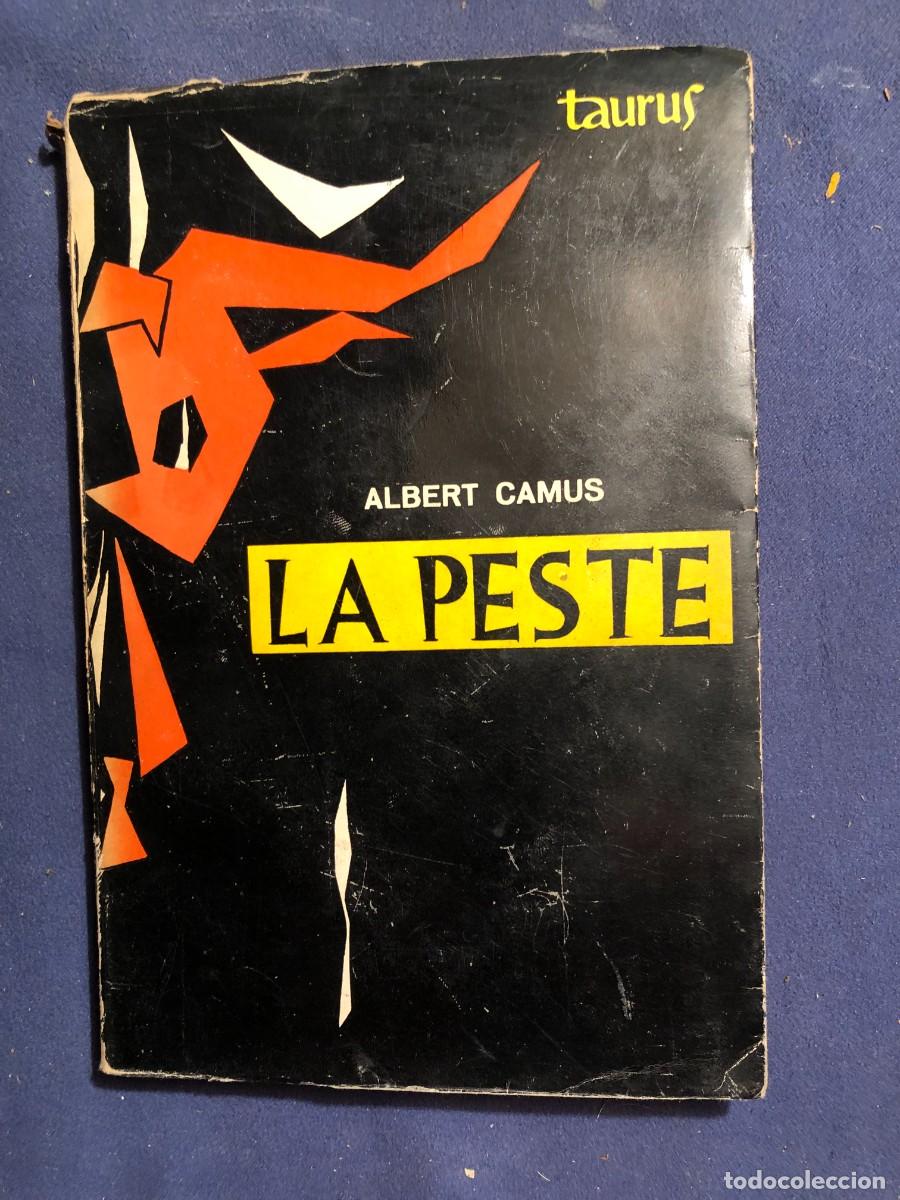 Libros de segunda mano: ALBERT CAMUS: - LA PESTE - (TAURUS. 1957) (TRADUCCI&Oacute;N DE ROSA CHACEL) - Foto 1