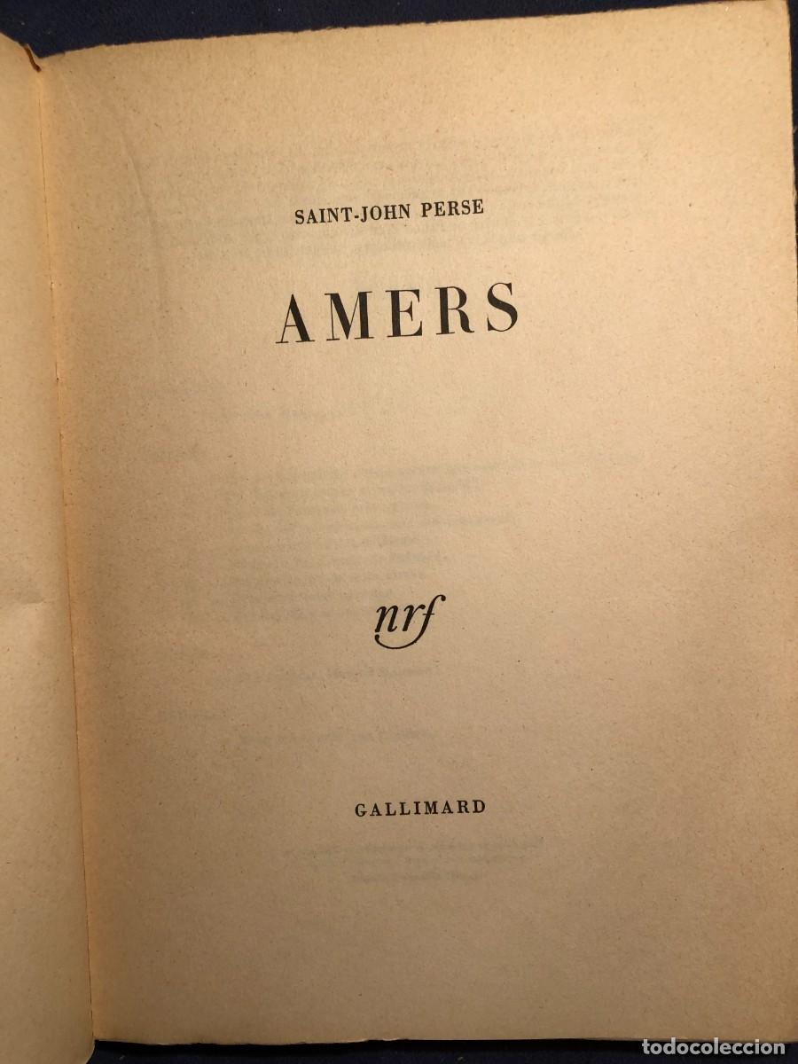 Libros de segunda mano: SAINT-JOHN PERSE: - AMERS - (GALLIMARD, 1957) - Foto 2