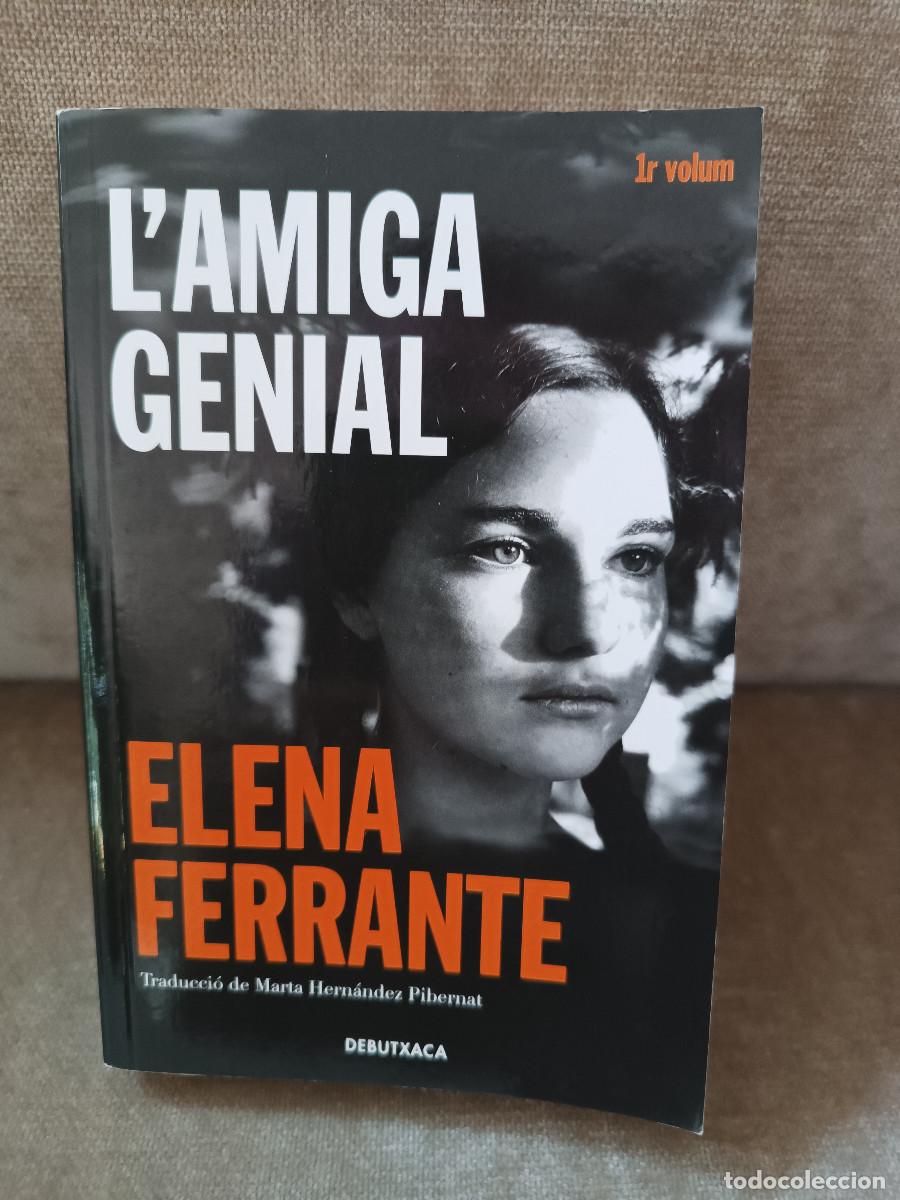 Libros de segunda mano: ELENA FERRANTE - LAMIGA GENIAL - DEBUTXACA, 2020 - EN CATAL&Agrave; - Foto 1