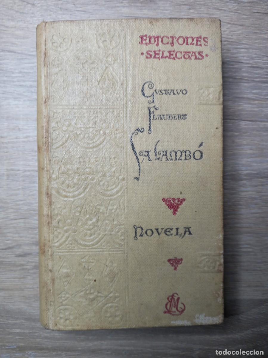 Libros de segunda mano: mini-libro: Salamb&oacute;, Gustavo Flaubert, [125 mm. x 78 mm.] Ediciones Selectas - Foto 1