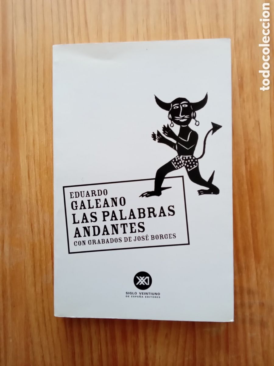 Libros de segunda mano: Eduardo Galeano. Las palabras andantes - Foto 1