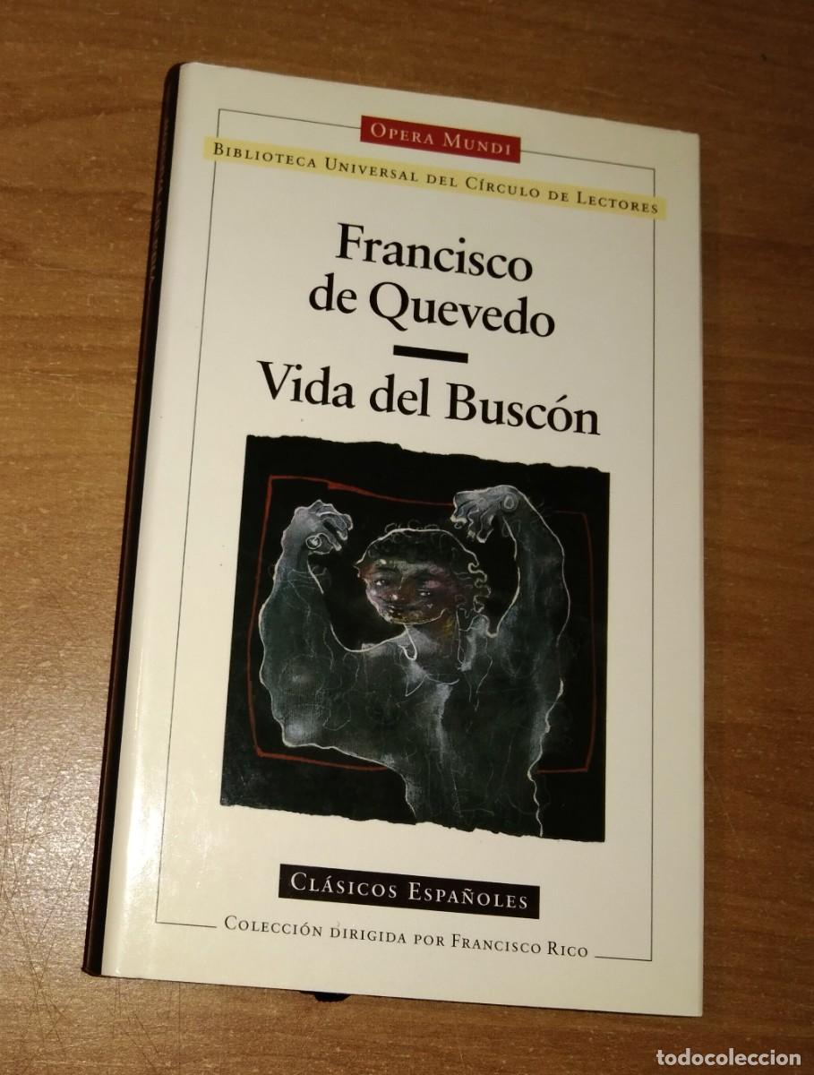 Libros de segunda mano: FRANCISCO DE QUEVEDO - VIDA DEL BUSC&Oacute;N - C&Iacute;RCULO DE LECTORES, 2000 [OPERA MUNDI] - Foto 1