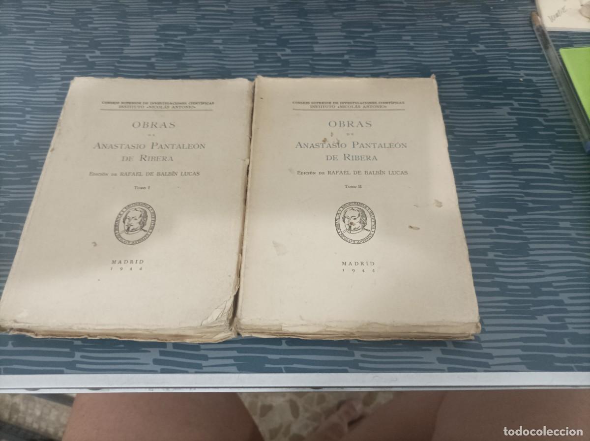 Libros de segunda mano: OBRAS DE ANASTASIO PANTALEON DE RIBERA,2 TOMOS,1944. - Foto 1