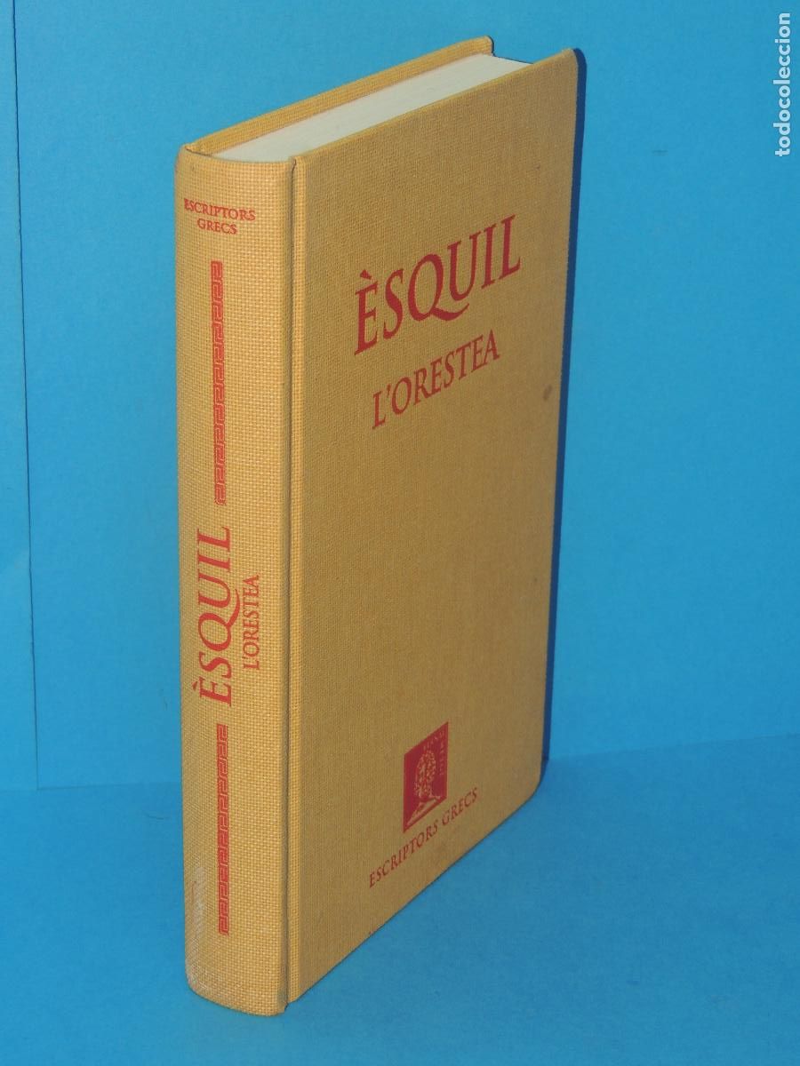 Libros de segunda mano: &Egrave;SQUIL. TRAG&Egrave;DIES VOLUM III. LORESTEA. (AGAM&Egrave;MNON. LES CO&Egrave;FORES. LES EUM&Egrave;NIDES) - Foto 1