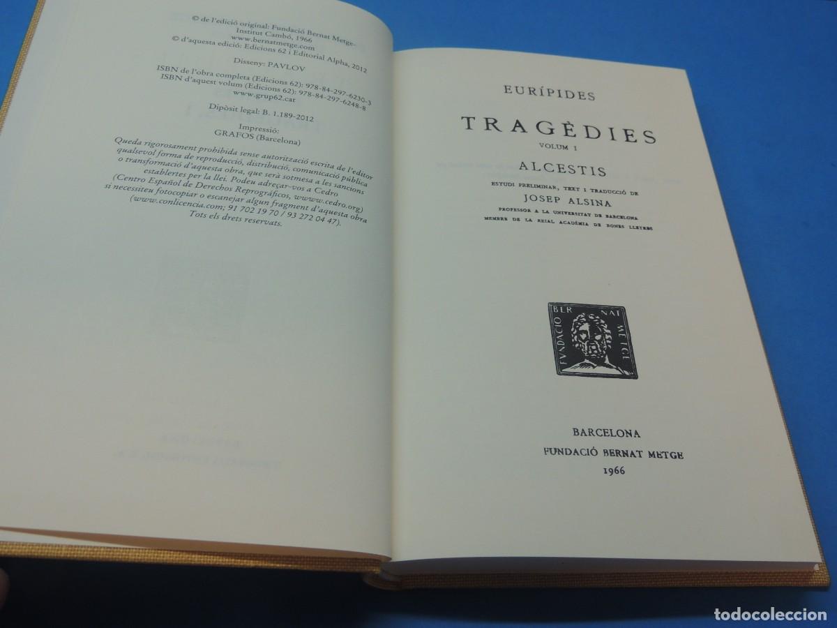 Libros de segunda mano: EUR&Iacute;PIDES.- TRAG&Egrave;DIES. VOLUM I. ALCESTIS - Foto 4