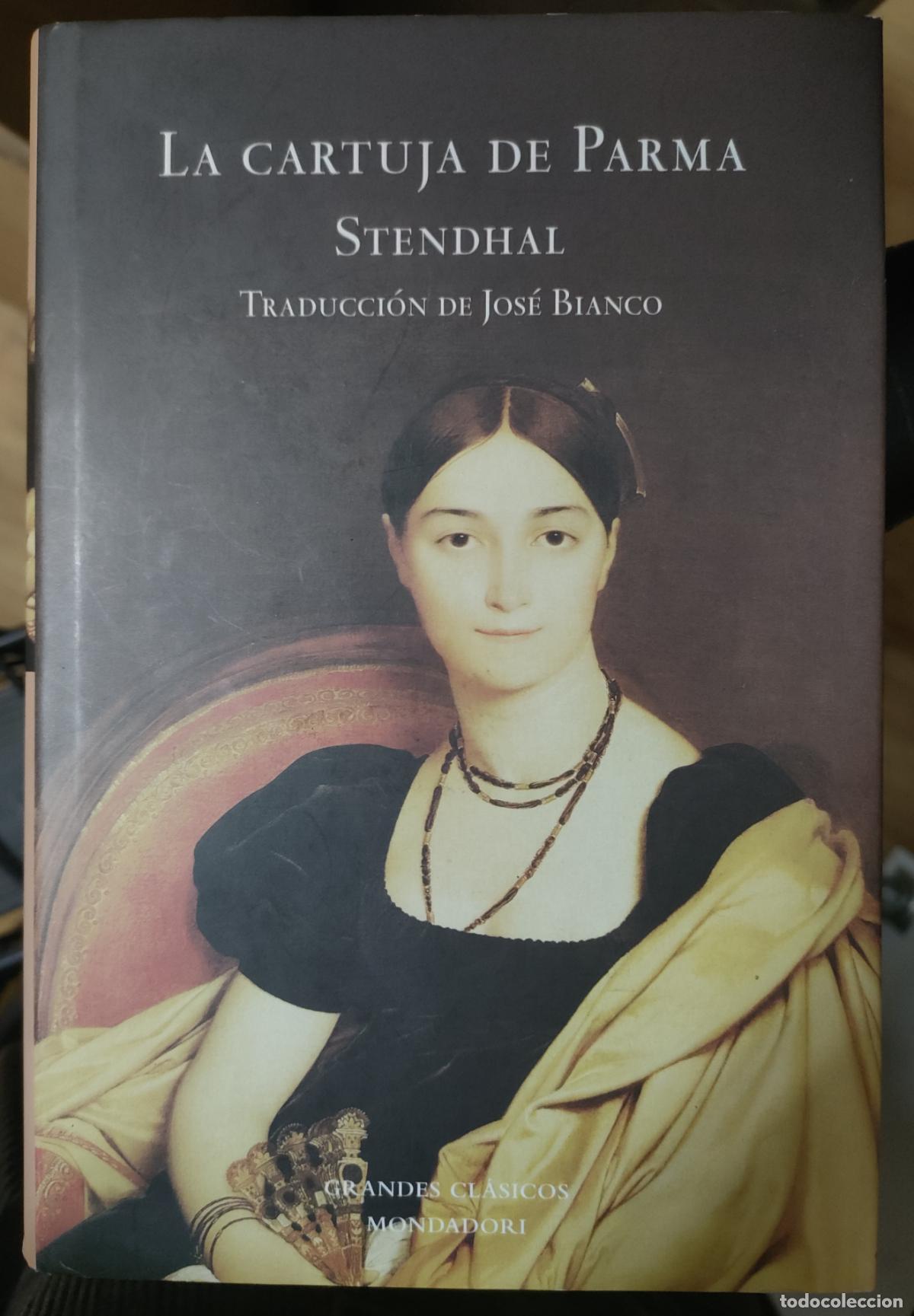 Libros de segunda mano: Stendhal. La cartuja de Parma. Mondadori. 2007 - Foto 1