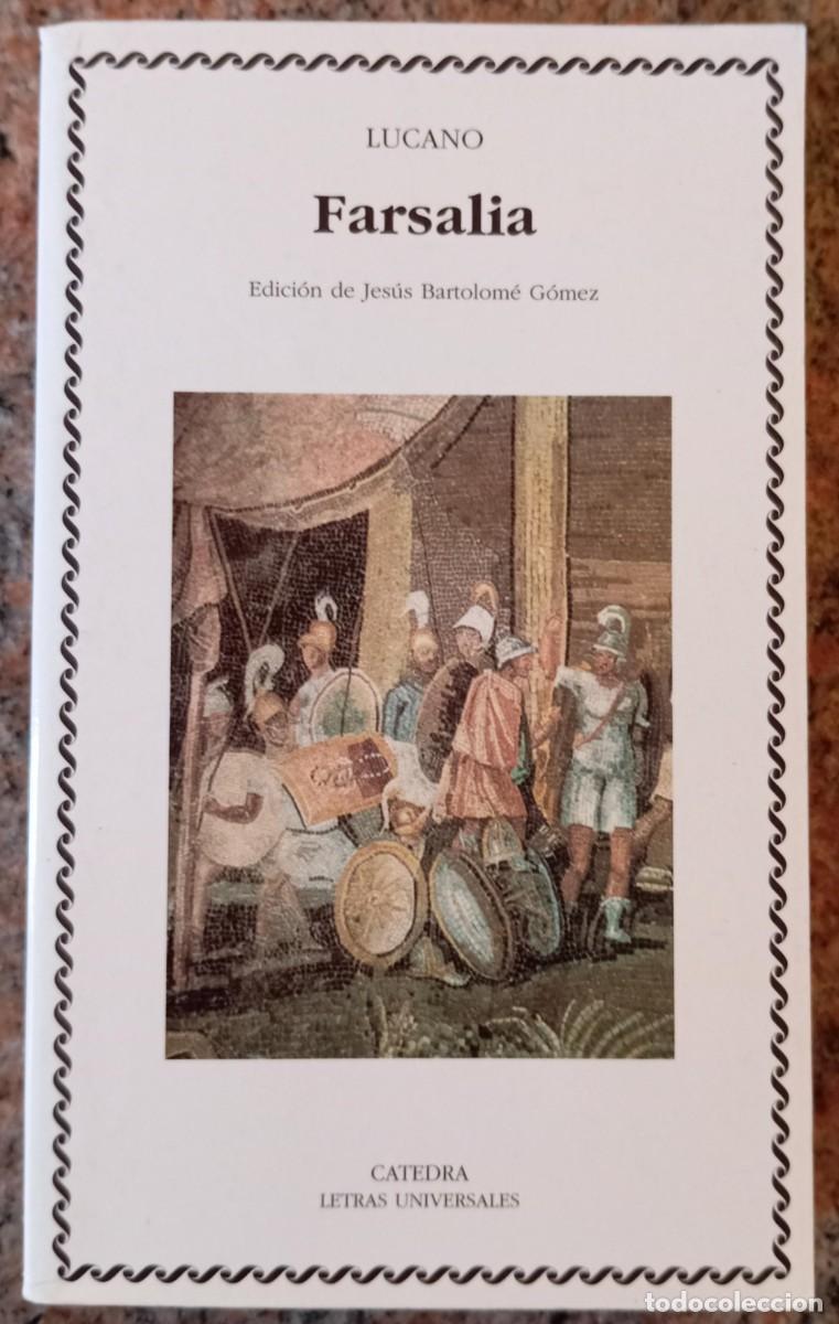 Libros de segunda mano: FARSALIA - LUCANO - CATEDRA - Foto 1