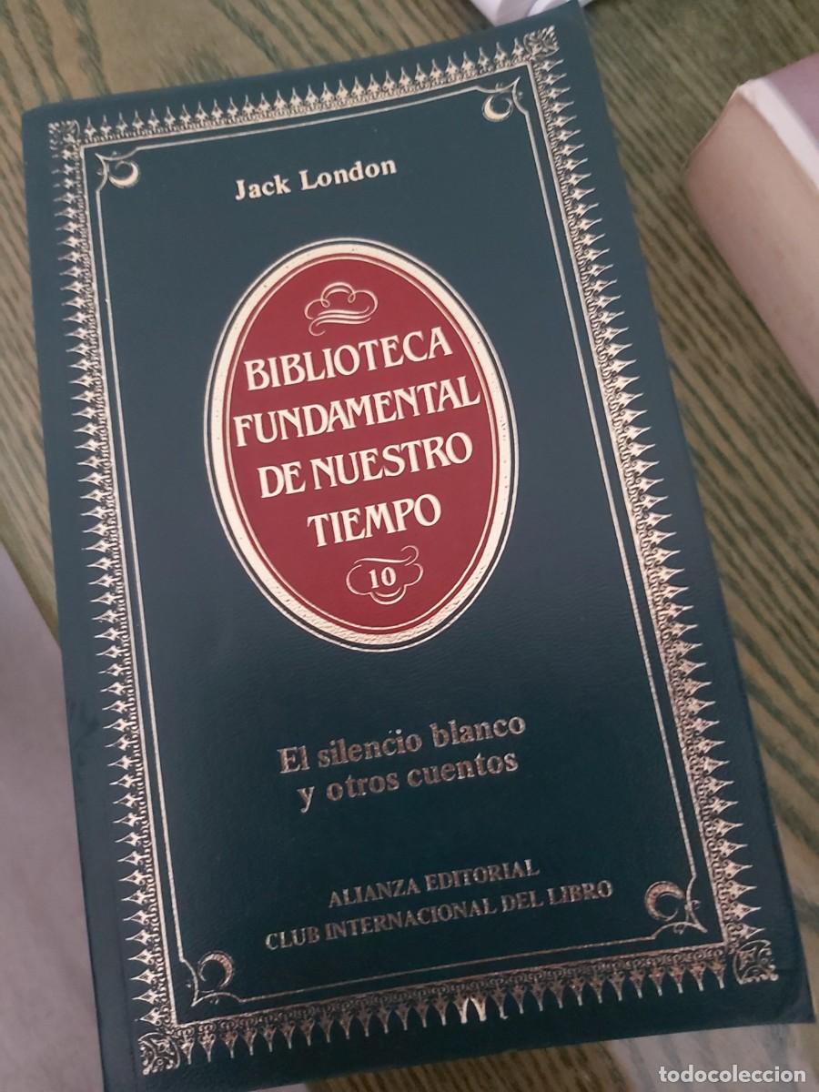 Libros de segunda mano: JACK LONDON: EL SILENCIO BLANCO Y OTROS CUENTOS - Foto 1