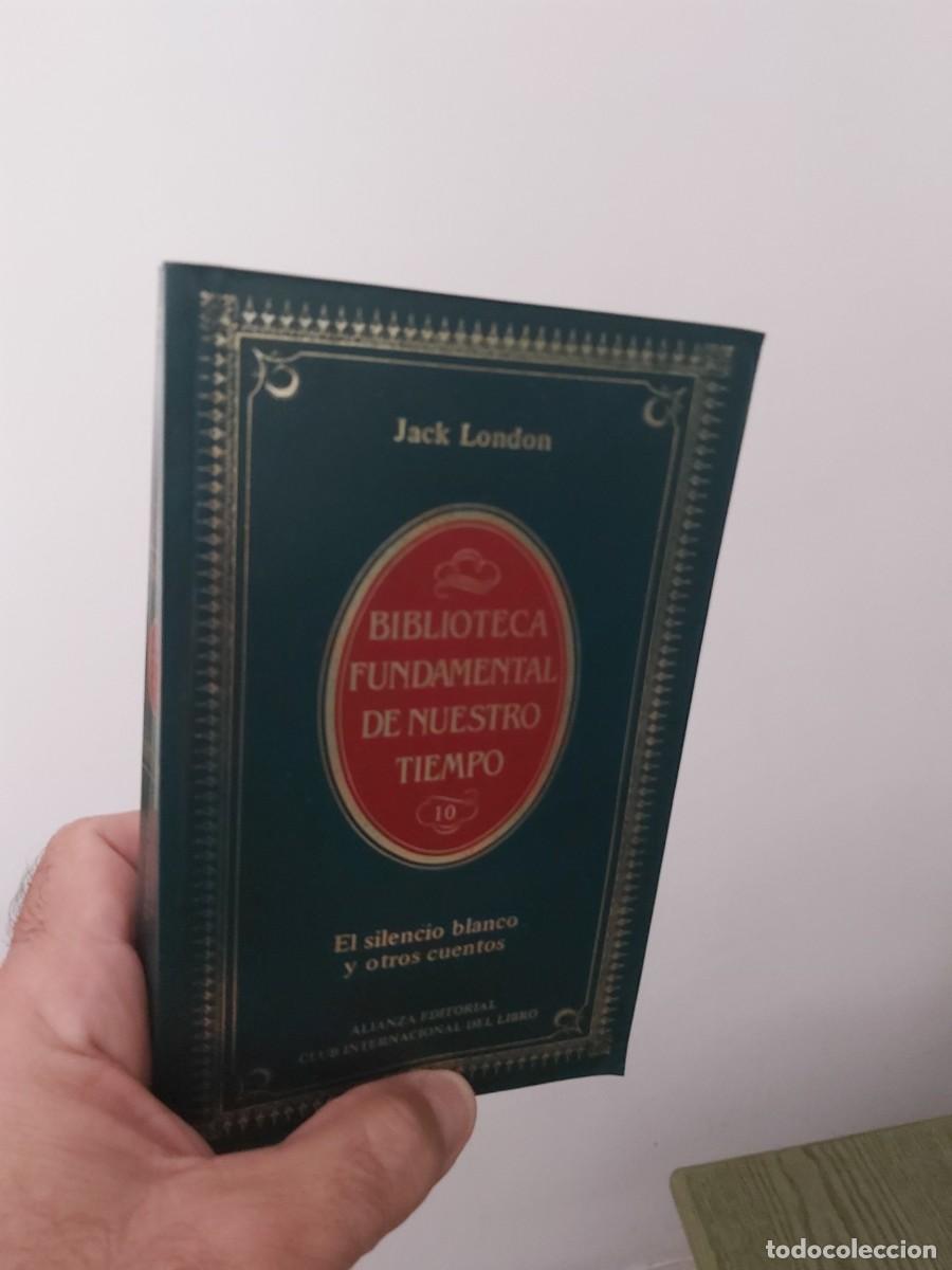 Libros de segunda mano: JACK LONDON: EL SILENCIO BLANCO Y OTROS CUENTOS - Foto 2