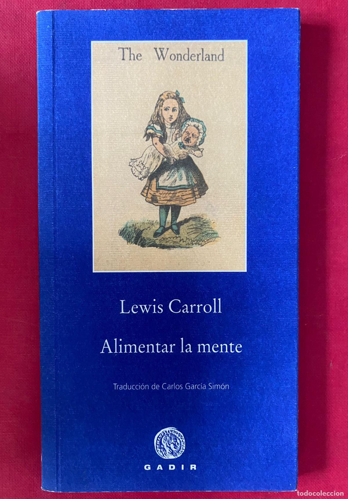 Libros de segunda mano: Lewis Carroll. Alimentar la mente.- NUEVO - Foto 1