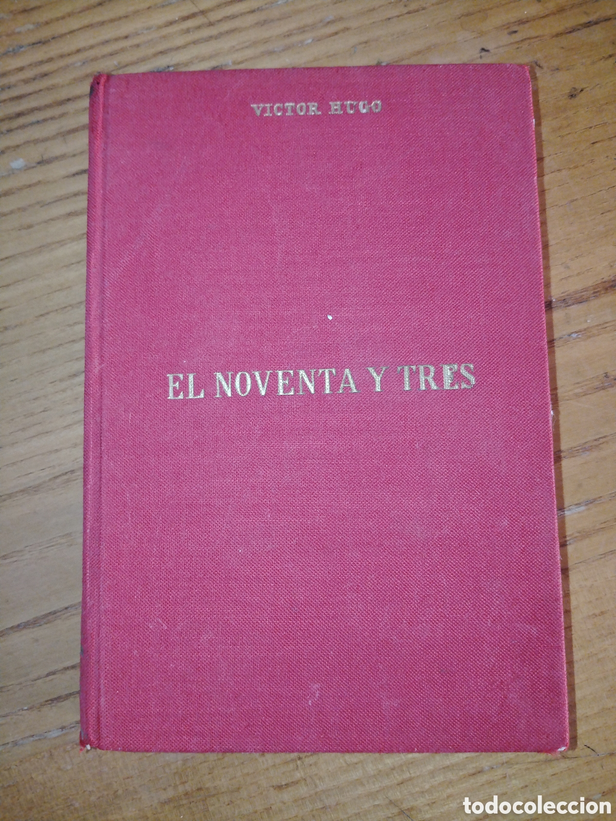 Libros de segunda mano: El noventa y tres. V&iacute;ctor Hugo. - Foto 1