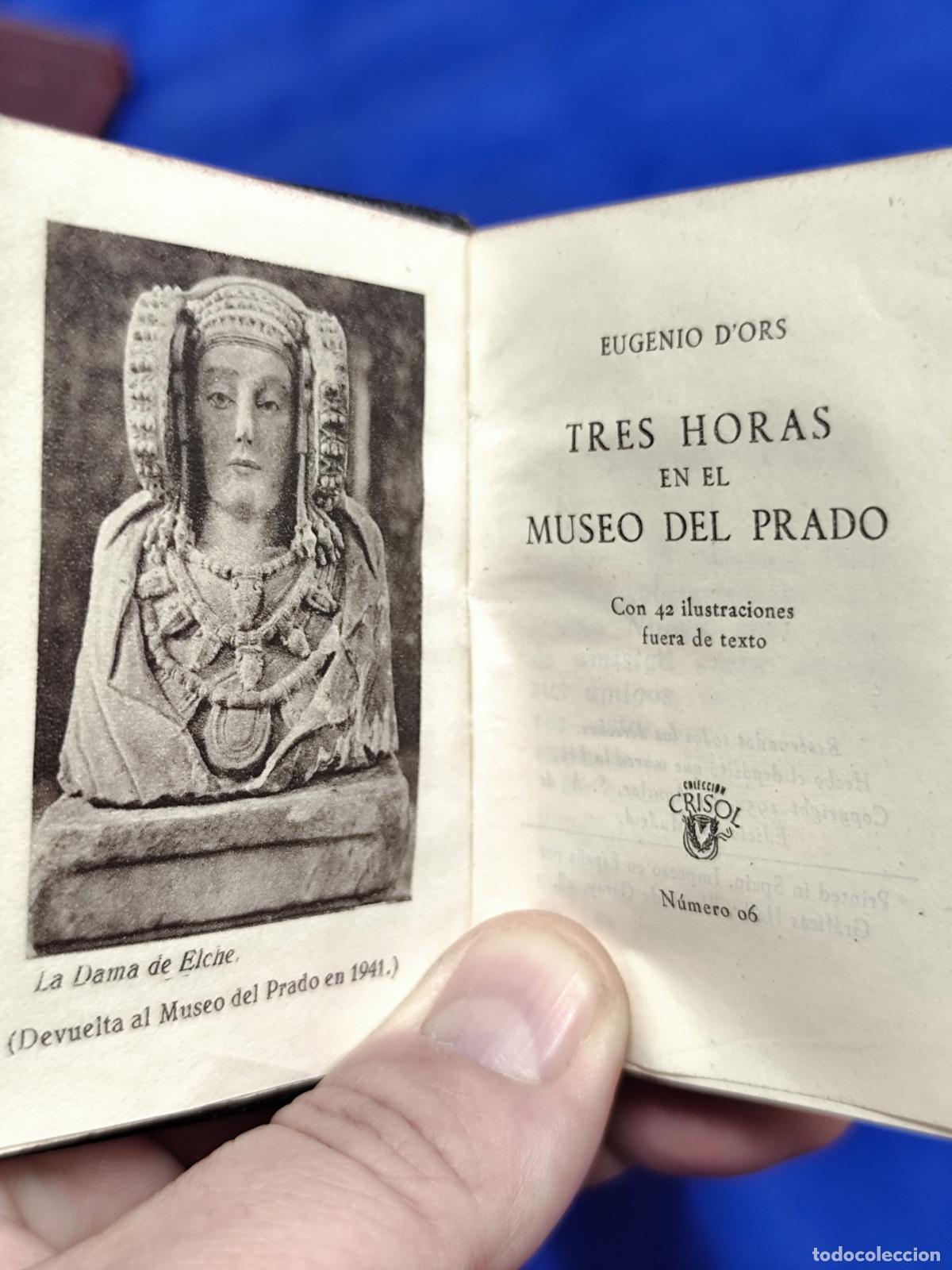 Libros de segunda mano: TRES HORAS EN EL MUSEO DEL PRADO. CRISOL N&ordm;06 1952 - Foto 3