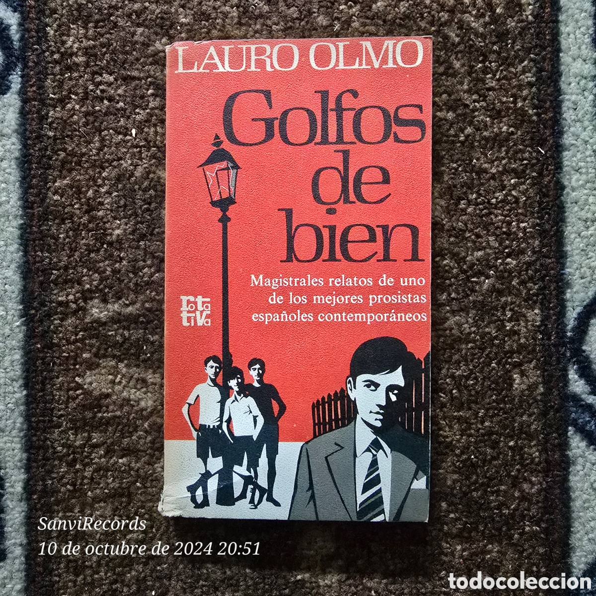 Libros de segunda mano: GOLFOS DE BIEN (LAURO OLMO) (ROTATIVA) - Foto 1