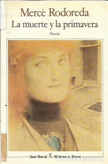 Libros de segunda mano: La muerte y la primavera / Merc&eacute; Rododera. - Foto 1