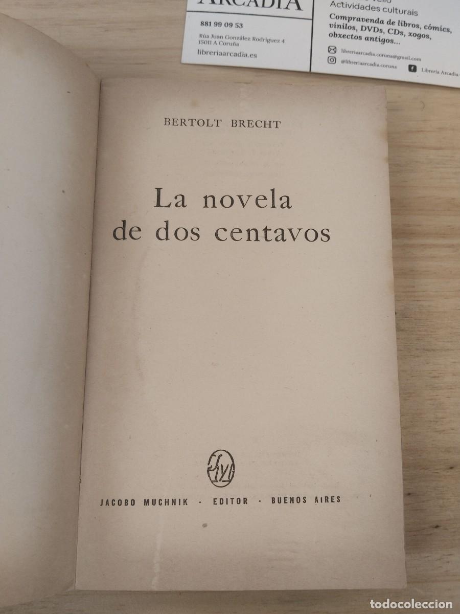 Libros de segunda mano: La Novela de Dos Centavos - Bertold Brecht (Jacobo Muchnik) - Foto 5