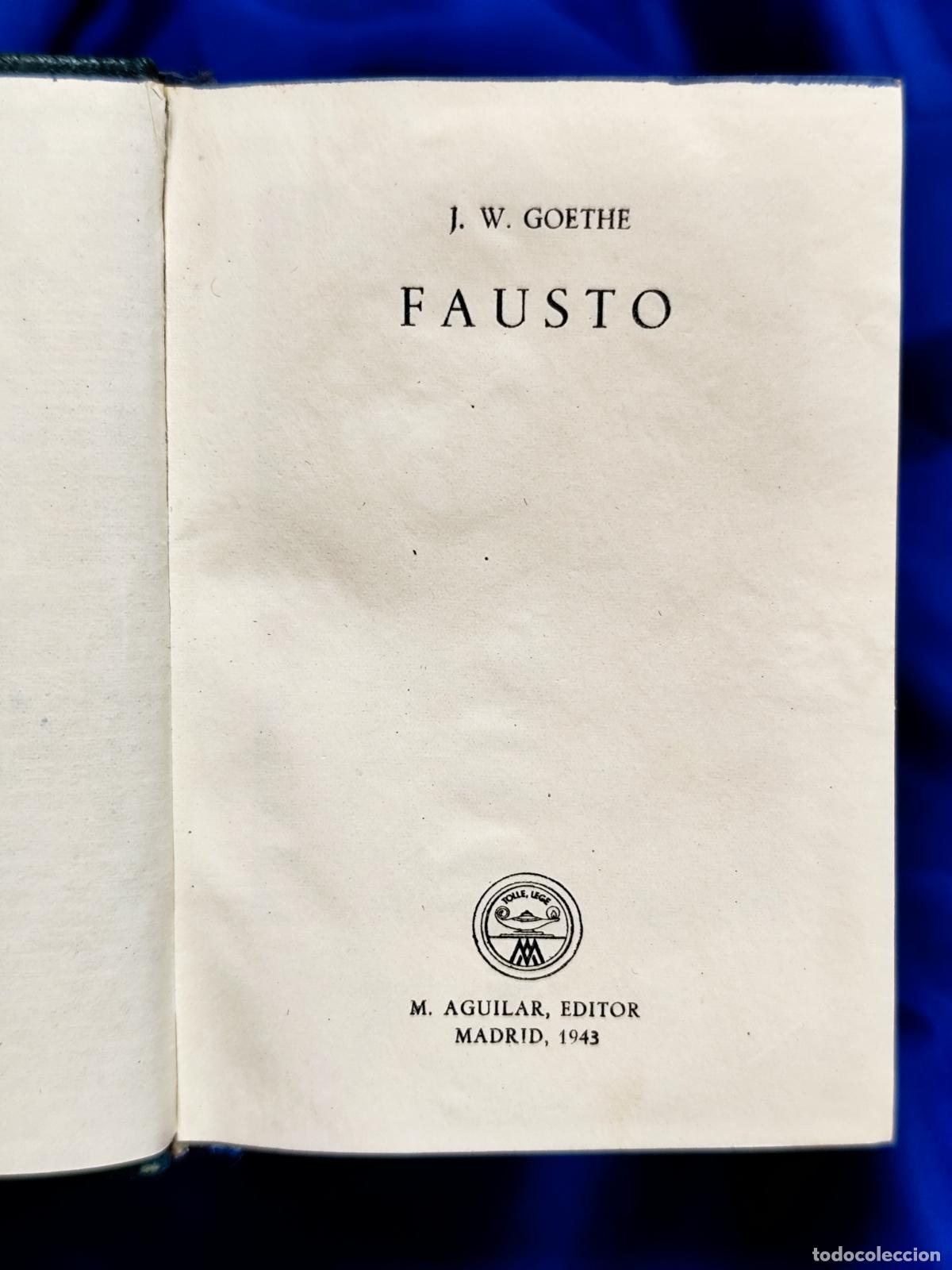 Libros de segunda mano: FAUSTO. J.W. GOETHE . CRISOL n&deg;13. 1943 - Foto 4