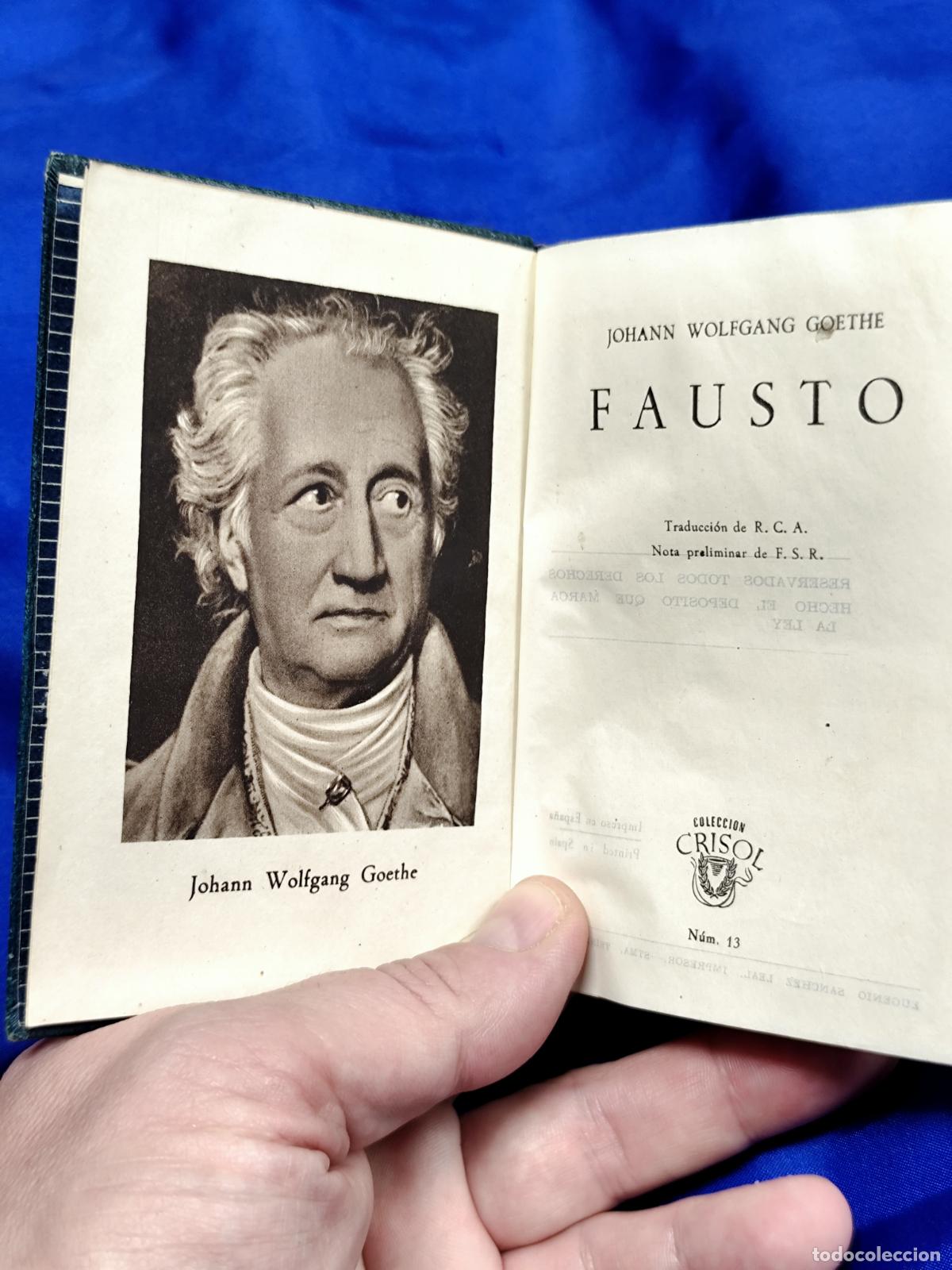 Libros de segunda mano: FAUSTO. J.W. GOETHE . CRISOL n&deg;13. 1943 - Foto 1