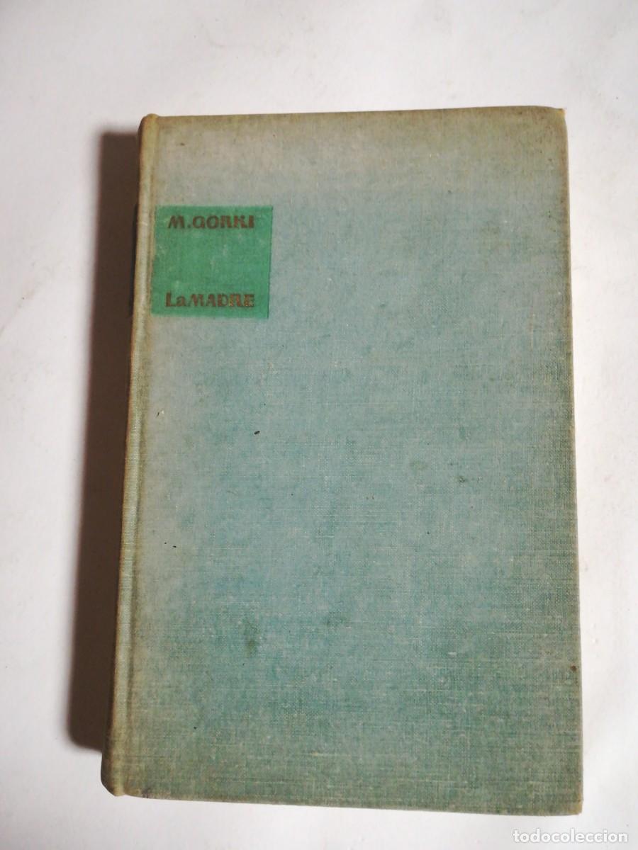 Libros de segunda mano: La Madre, M&aacute;ximo Gorki, Editorial Progreso - Foto 1