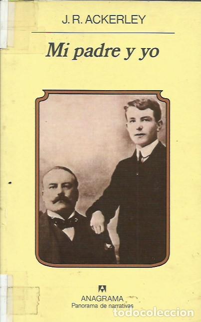Libros de segunda mano: Mi padre y yo / J. R. Ackerley. - Foto 1