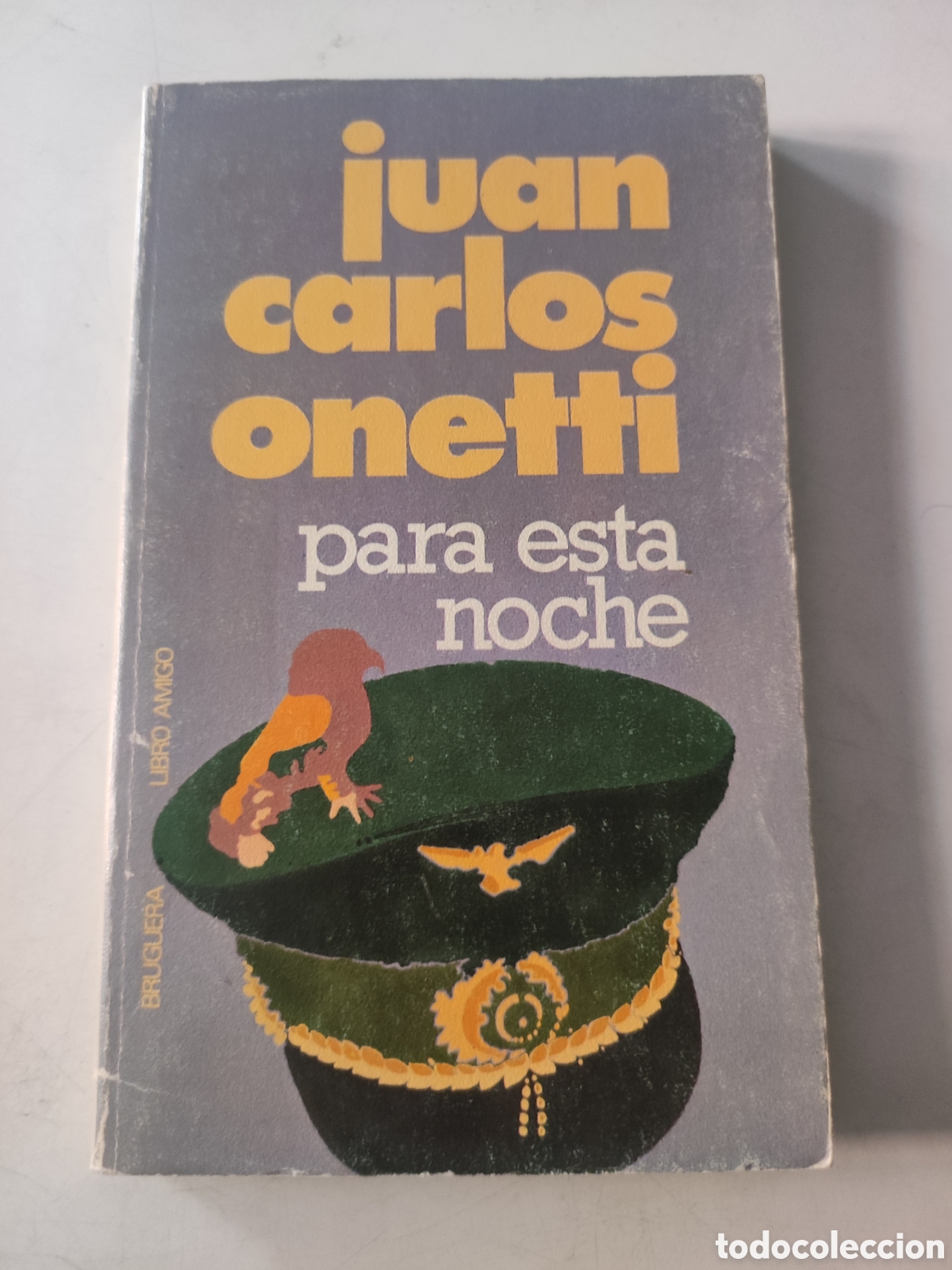 Libros de segunda mano: PARA ESTA NOHE .- J C Onetti - Foto 1