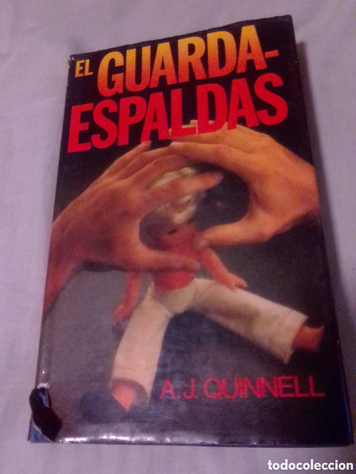Libros de segunda mano: EL GUARDAESPALDAS POR A.J QUINNELL 1982 - Foto 1