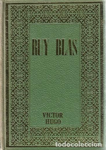Libros de segunda mano: RUY BLAS. V&Iacute;CTOR HUGO. EDICIONES RODEGAR, 1972. - Foto 1