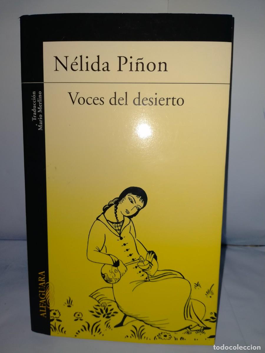 Libros de segunda mano: N&Eacute;LIDA PI&Ntilde;&Oacute;N. VOCES DEL DESIERTO .ALFAGUARA