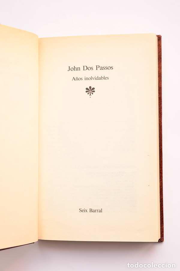 Libros de segunda mano: A&ntilde;os inolvidables - DOS PASSOS, John - Foto 2