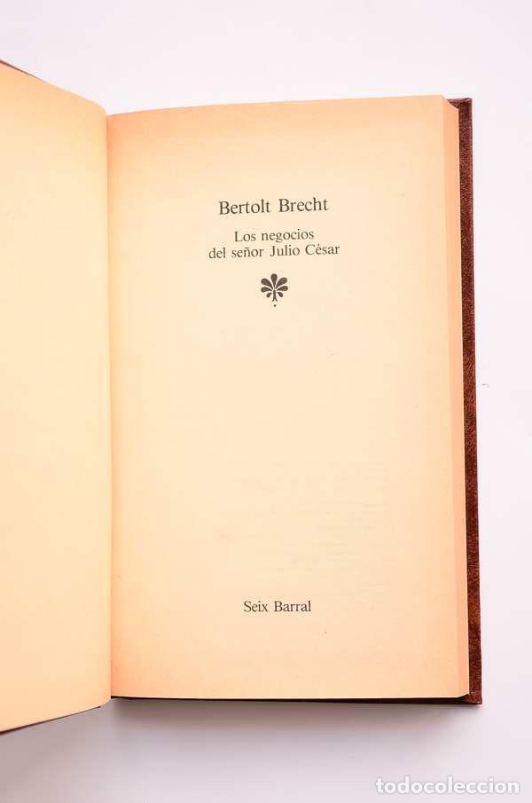Libros de segunda mano: Los negocios del Se&ntilde;or Julio C&eacute;sar - BRECHT, Bertolt - Foto 2