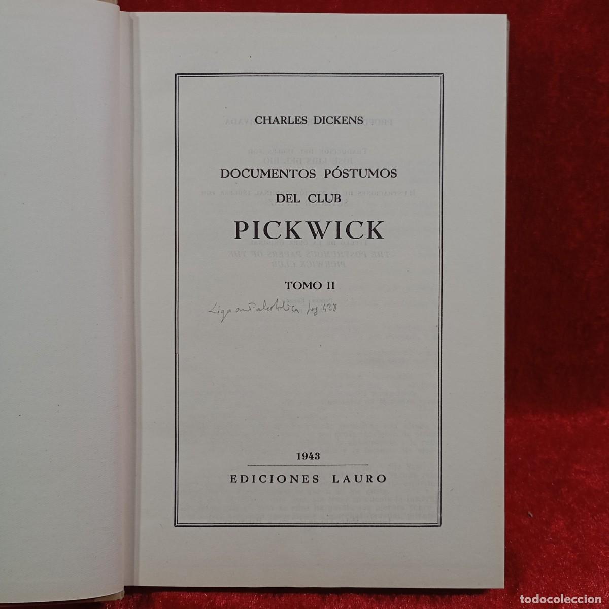 Libros de segunda mano: PICKWICK - AVE PHOENIX - CHARLES DICKENS - 1943 - TOMO 2 / 2038 - Foto 4
