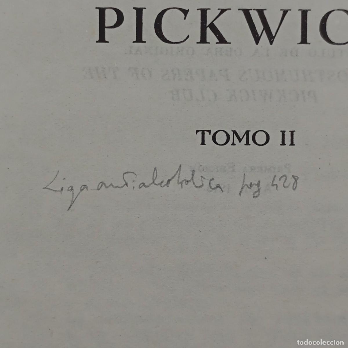 Libros de segunda mano: PICKWICK - AVE PHOENIX - CHARLES DICKENS - 1943 - TOMO 2 / 2038 - Foto 6