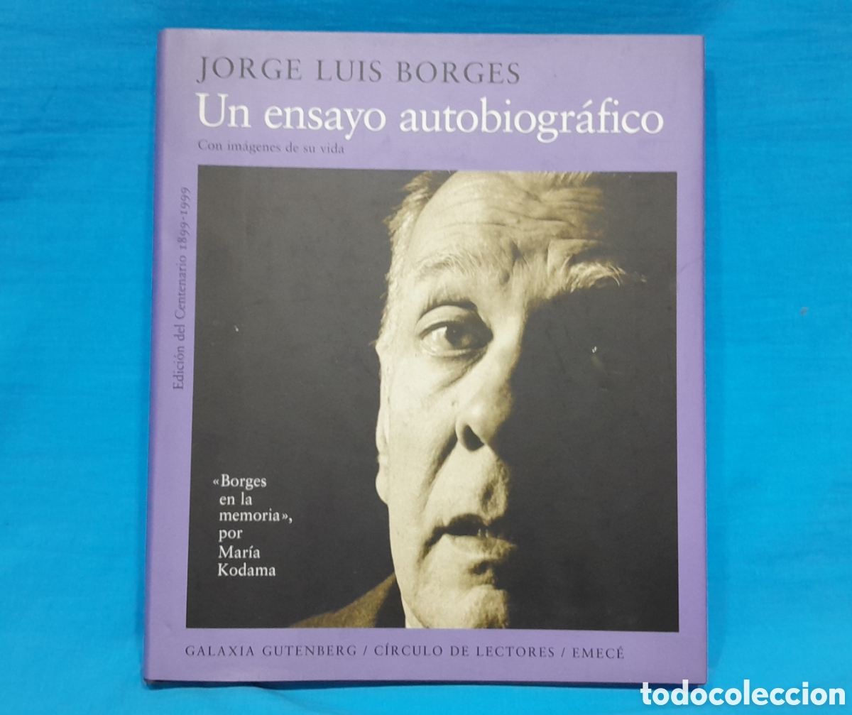 Libros de segunda mano: JORGE LUIS BORGES - UN ENSAYO AUTOBIOGR&Aacute;FICO - Foto 1