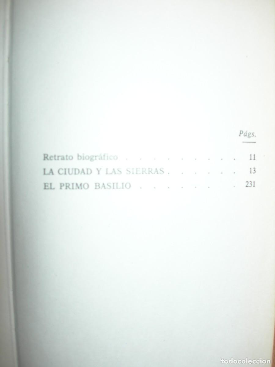 Libros de segunda mano: LA CIUDAD Y LAS SIERRAS - EL PRIMO BASILIO / E&Ccedil;A DE QUEIROZ / CL&Aacute;SICOS - Foto 3