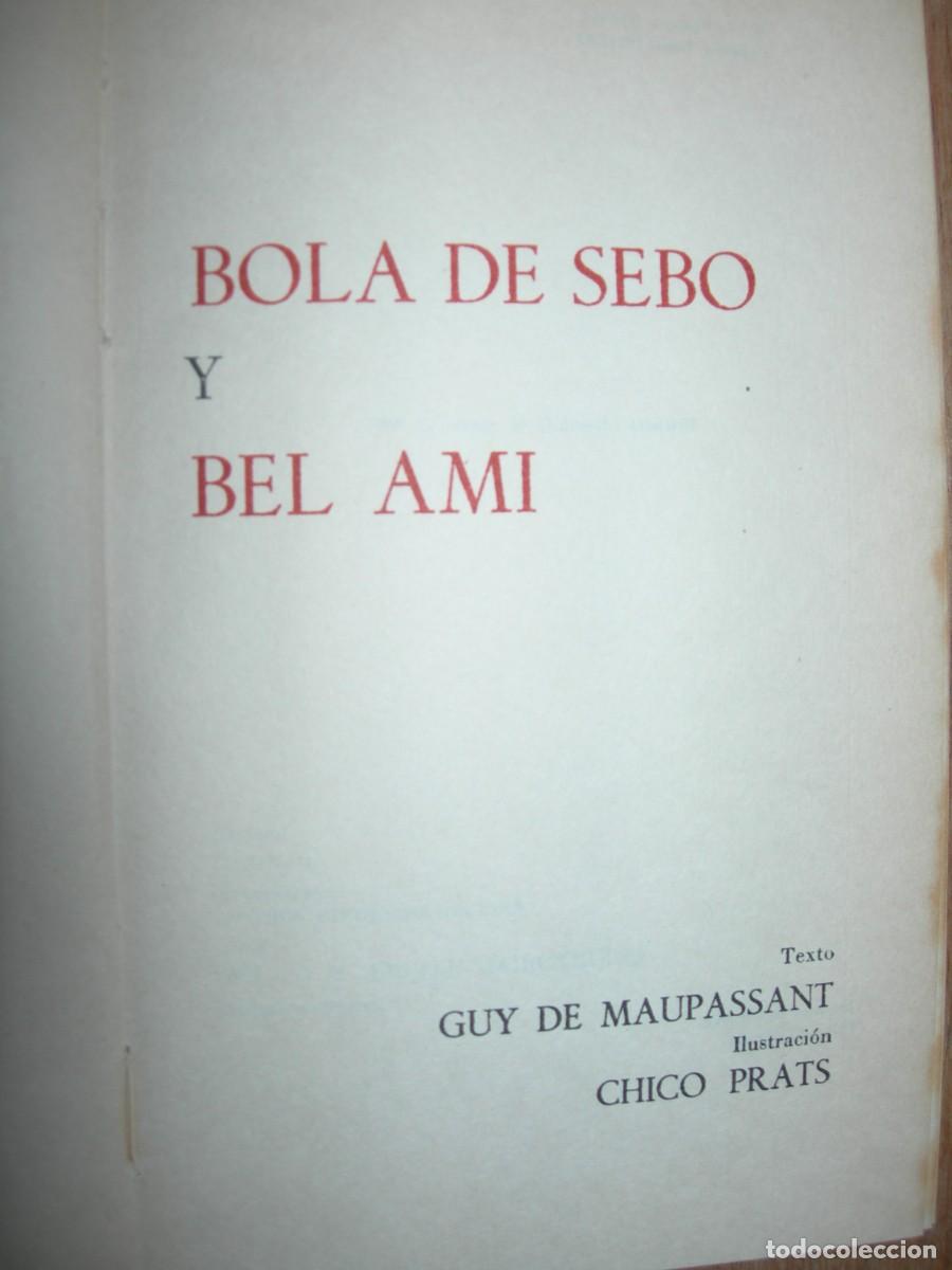 Libros de segunda mano: BOLA DE SEBO Y BEL AMI / GUY DE MAUPASSANT / CL&Aacute;SICOS - Foto 2