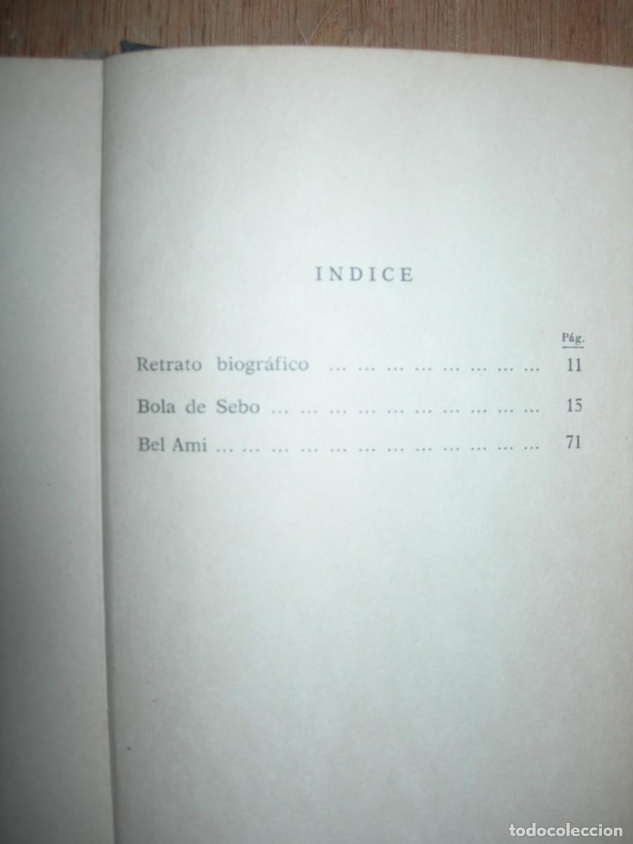 Libros de segunda mano: BOLA DE SEBO Y BEL AMI / GUY DE MAUPASSANT / CL&Aacute;SICOS - Foto 3