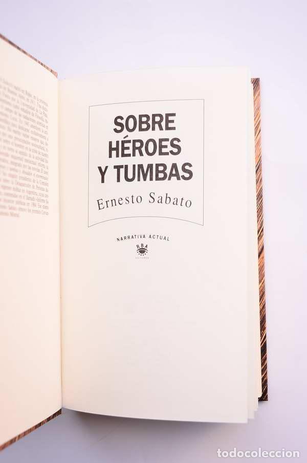 Libros de segunda mano: Sobre h&eacute;roes y tumbas - S&Aacute;BATO, Ernesto - Foto 2