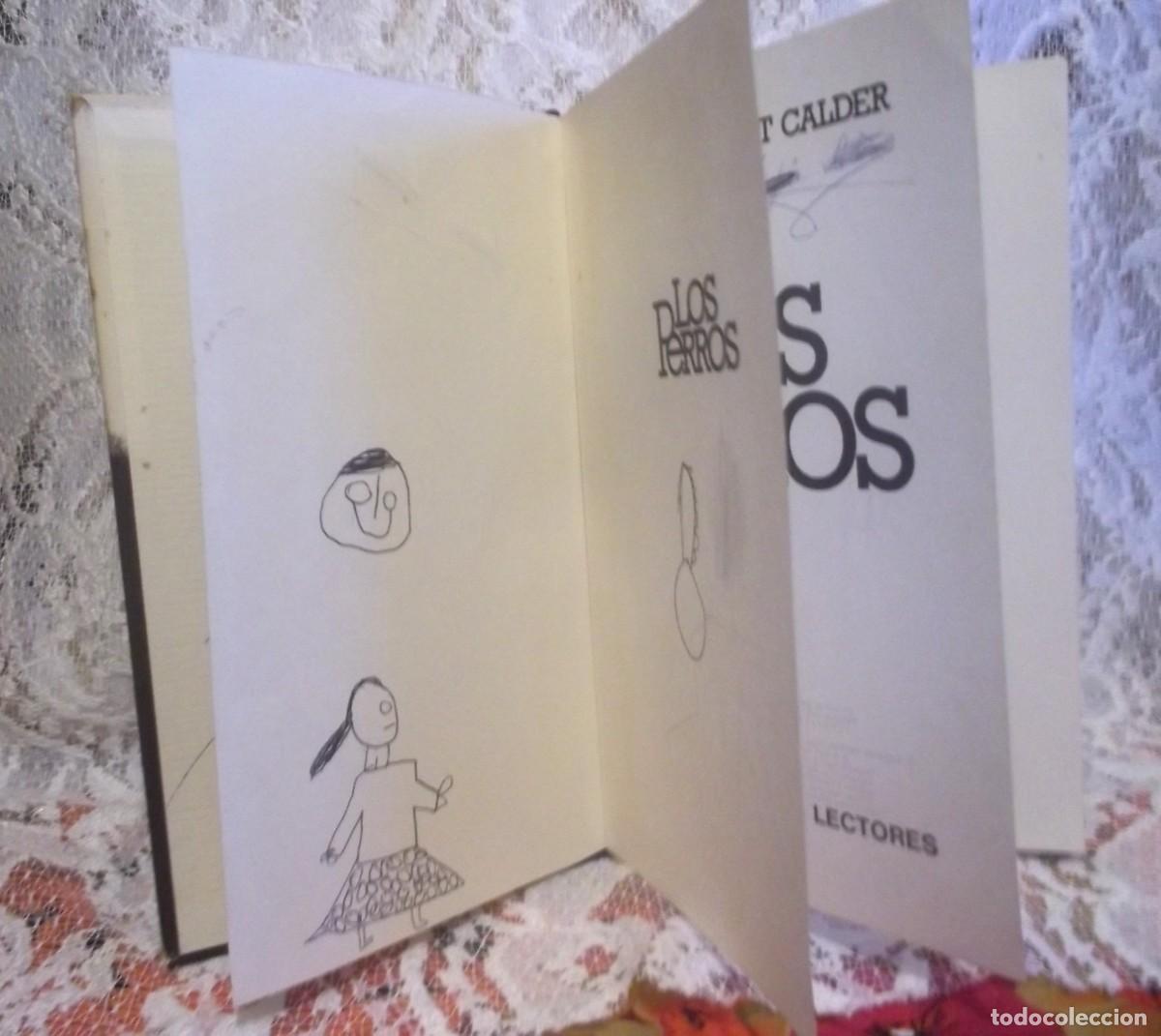 Libros de segunda mano: LIBRO LOS PERROS DE ROBERT CALDE-QUIEN LOS CONVIRTIO EN FIERAS? 1978 CIRCULO LECTORES - Foto 3