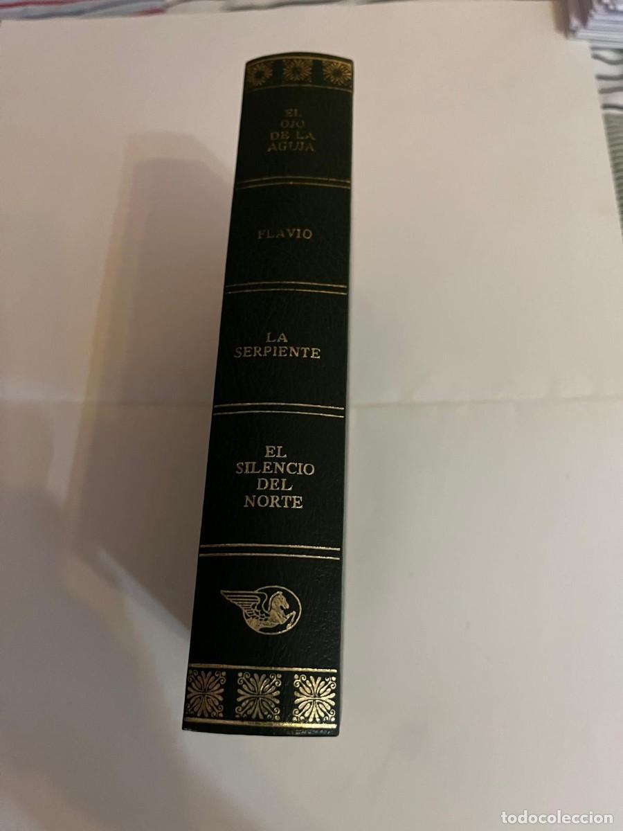 Libros de segunda mano: OJO DE LA AGUJA - FLAVIO - LA SERPIENTE - EL SILENCIO DEL NORTE - Foto 1
