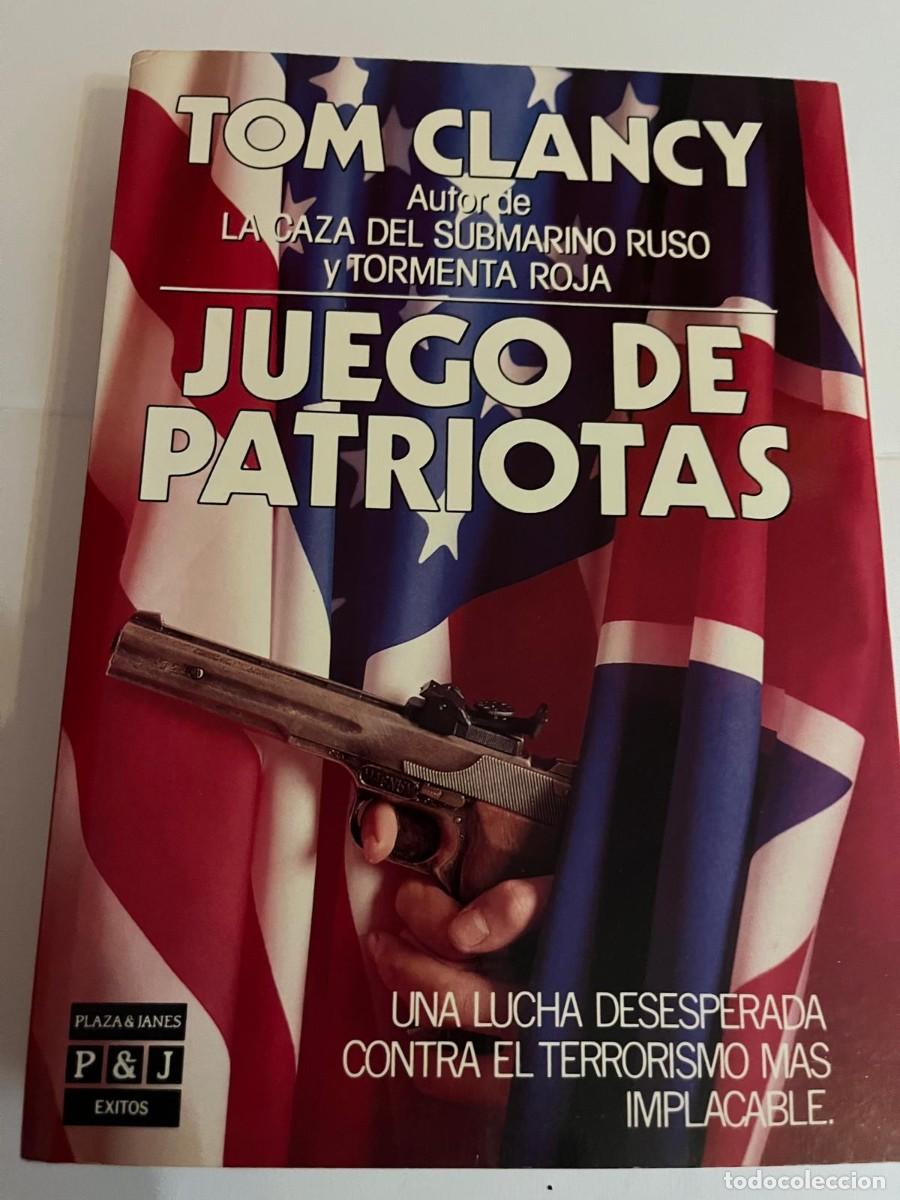 Libros de segunda mano: JUEGO DE PATRIOTAS TOM CLANCY - Foto 1