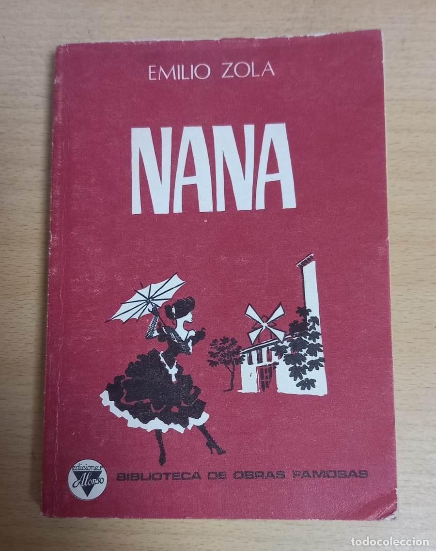 Libros de segunda mano: NANA - EMILIO ZOLA / EDICIONES ALONSO (1974) - Foto 1